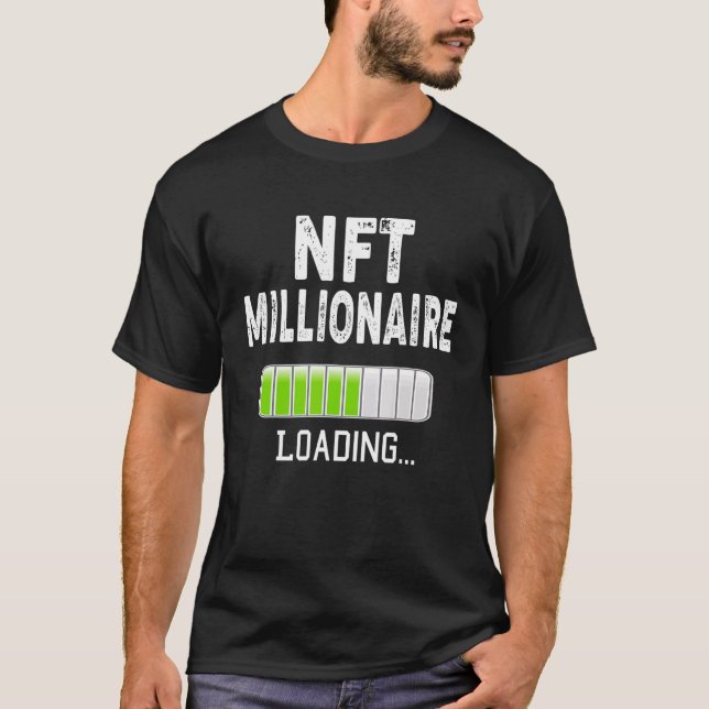NFT Millionaire Loading Please Wait Bitcoin Crypto T-Shirt (Vorderseite)