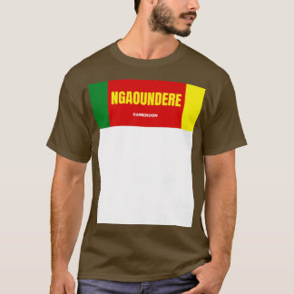 Ngaoundere Stadt Kamerun Flaggenfarben T-Shirt