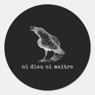 Ni Dieu Ni Maître Anti-Trump-Aussage Retro-Krähe Runder Aufkleber