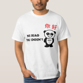 Ni HAO SIE DOIN'? T-Shirt