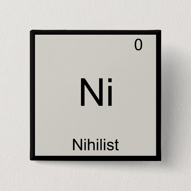 Ni - T-Shirt für Nihilist Funny Chemistry Element Button (Vorderseite)
