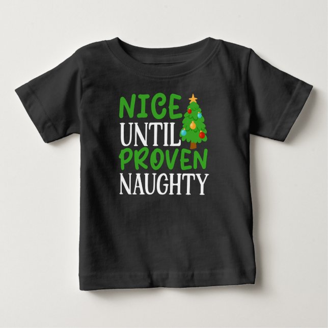 Nice bis Proven Naughty Baby T-shirt (Vorderseite)