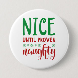 Nice bis Proven Naughty Button