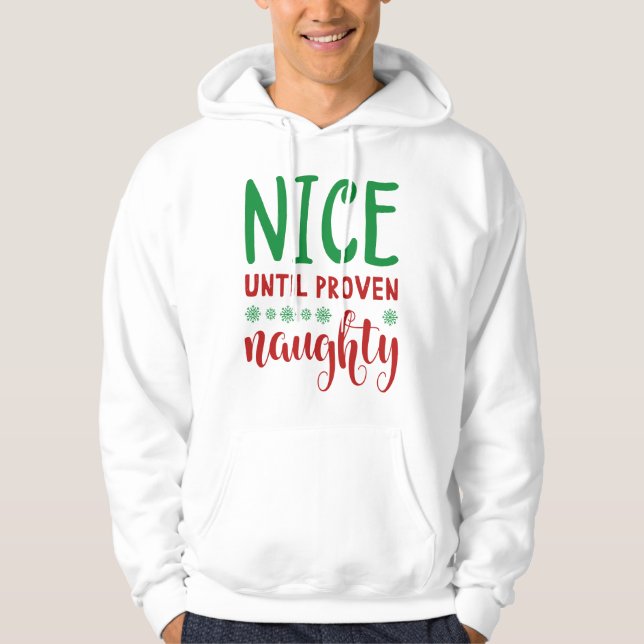 Nice bis Proven Naughty Hoodie (Vorderseite)