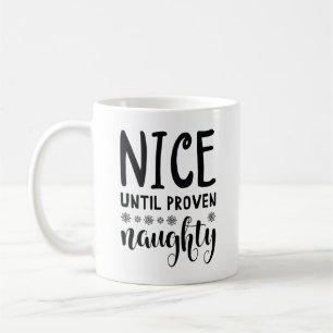 Nice bis Proven Naughty Kaffeetasse