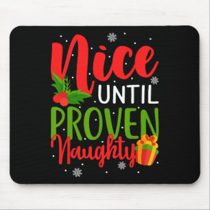 Nice bis Proven Naughty Mousepad