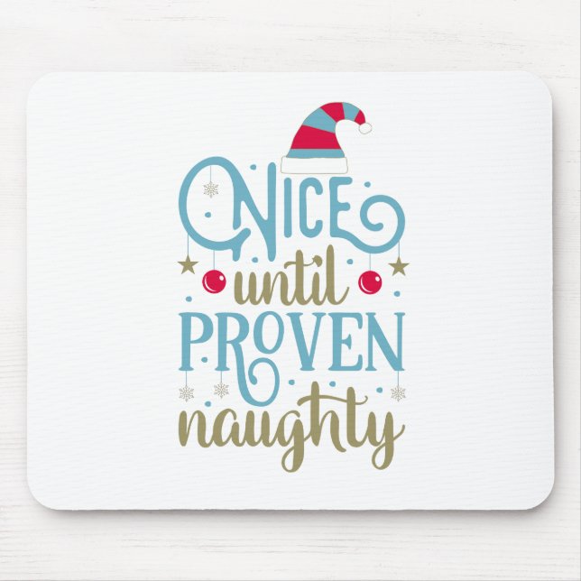Nice bis Proven Naughty Weihnachten | Mousepad (Vorne)