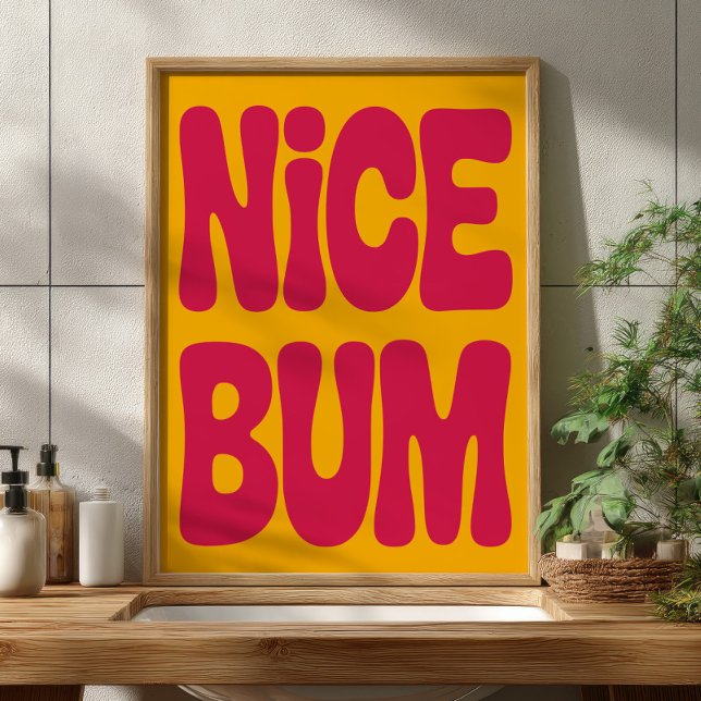 NICE BUM Funny Bathroom Humor Retro Minimalist  Poster (Von Creator hochgeladen)