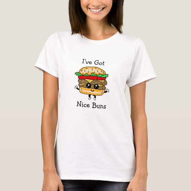 Nice Buns Hamburger Food Pub Funny T - Shirt (Vorderseite)
