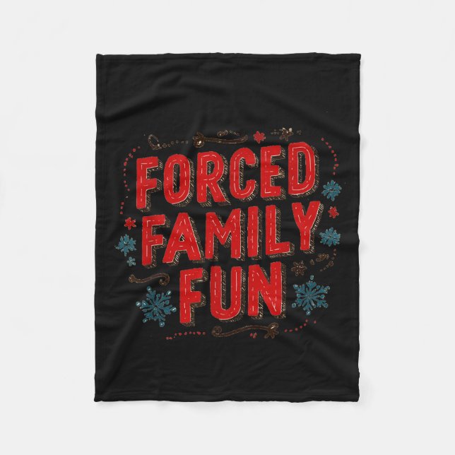 Nice Christmas Statement For Forced Family Fun Lov Fleecedecke (Vorderseite)