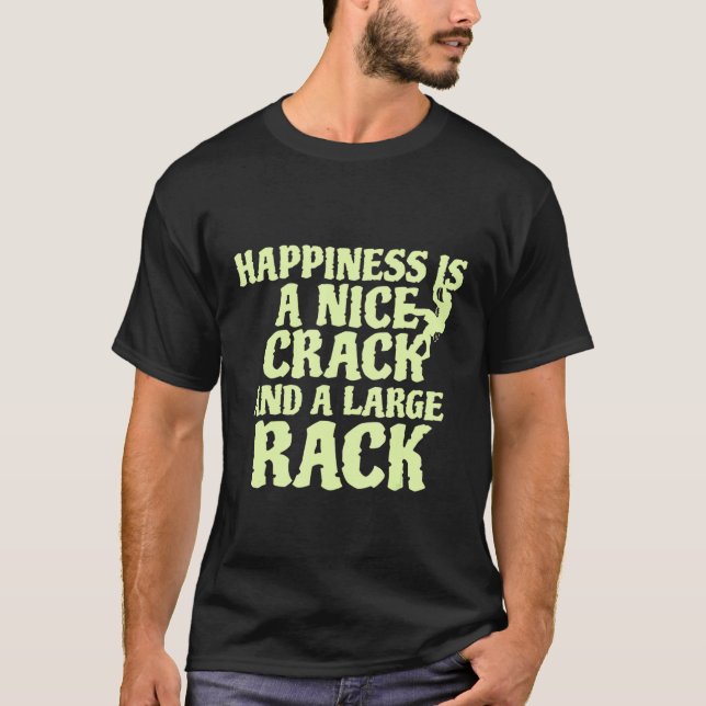 Nice Crack Large Rack Rock Climber Climber T-Shirt (Vorderseite)