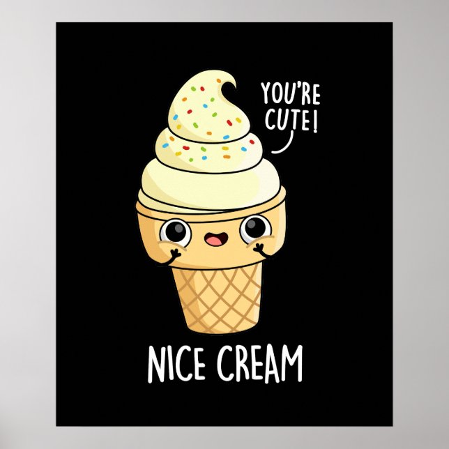 Nice Cream Funny Ice Cream Pub Dark BG Poster (Vorne)