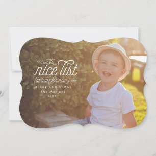 Nice for Now Funny Holiday Foto Card Feiertagskarte