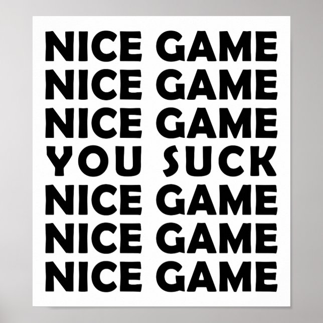 Nice Game Funny Poster (Vorne)