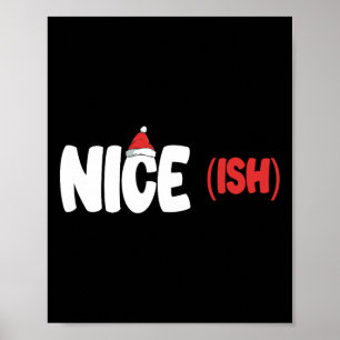 Nice-ish Funny Matching Weihnachten Weihnachten We Poster