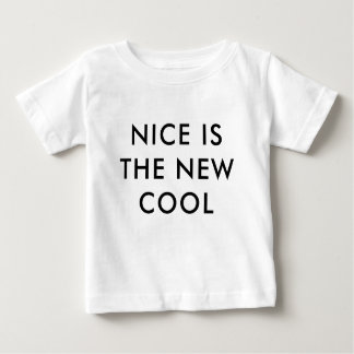 Nice ist das neue Coole Hemd Baby T-shirt