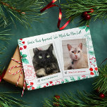 Nice List 2 Cat Foto Weihnachtsfarbe Feiertagskarte<br><div class="desc">Diese schöne Liste 2 Katzenweihnachtskarte hilft Ihnen, Ihren schelhaften Katzen, die es auf Santa's Nice List geschafft haben, herzliche Urlaubswünsche zu schicken! Diese Karte ist aus der Sicht Ihrer Katzen geschrieben (siehe Rückseite). Sie können jedoch den gesamten Text auf der Karte ändern, falls Sie gewollt haben, das Design zu ändern....</div>