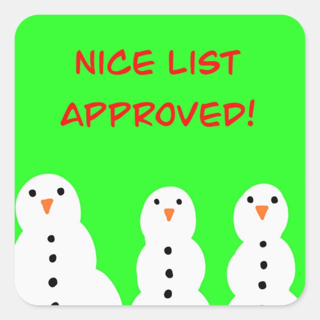 Nice list approved stickers! quadratischer aufkleber (Vorderseite)