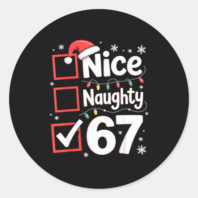 Nice Naughty 67 Christmas Costume 67 Meme Men Wome Runder Aufkleber (Vorderseite)