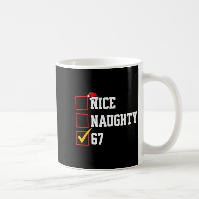 Nice Naughty 67 Christmas Six Seven Xmas Costume M Kaffeetasse (Rechts)