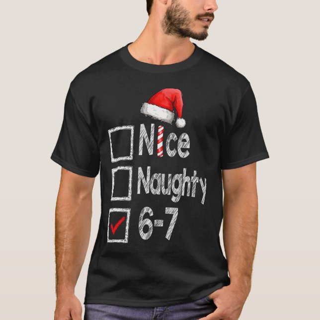 Nice Naughty 67 Christmas Six Seven Xmas Costume M T-Shirt (Vorderseite)
