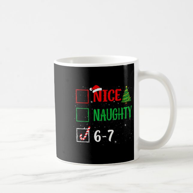 Nice Naughty 67 Funny Christmas Brainrot Six Seven Kaffeetasse (Rechts)
