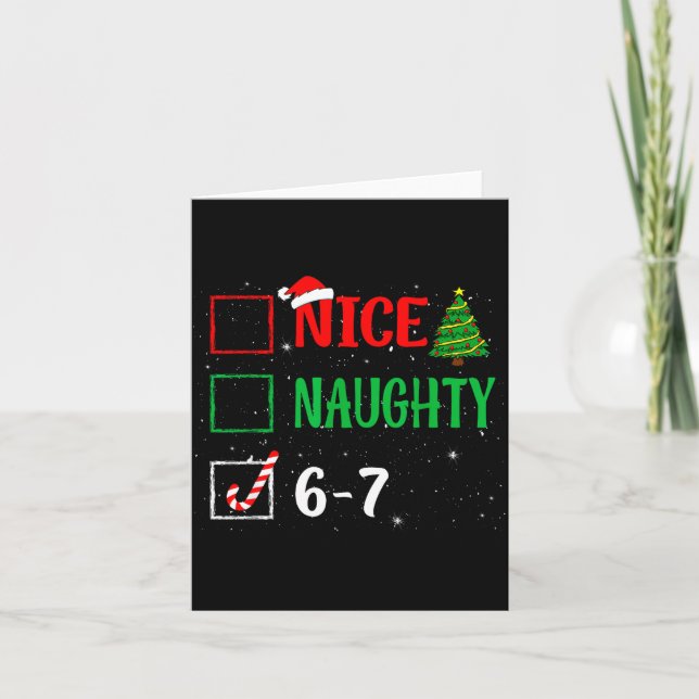 Nice Naughty 67 Funny Christmas Brainrot Six Seven Karte (Vorderseite)