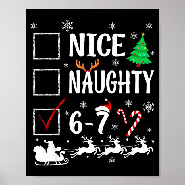 Nice Naughty 67 Funny Christmas Brainrot Six Seven Poster (Vorne)