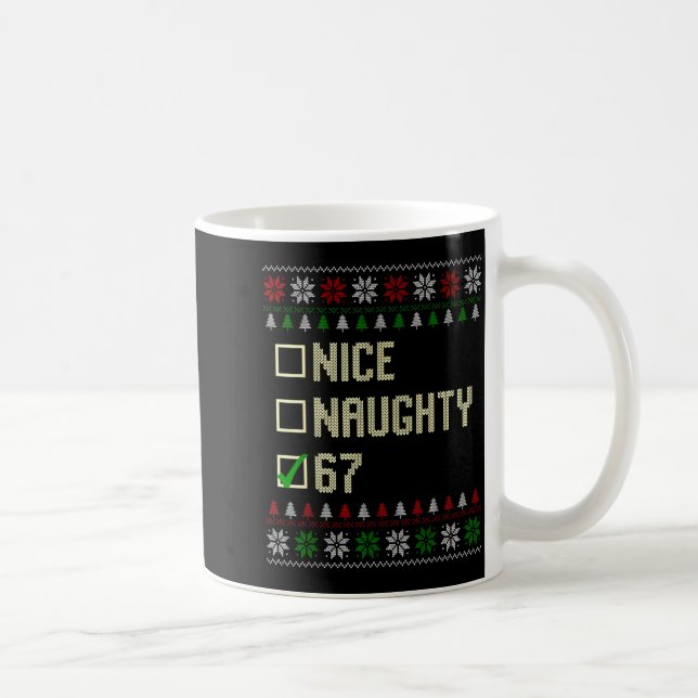 Nice Naughty 67 Funny Ugly Sweater Slang Brainrot  Kaffeetasse (Rechts)