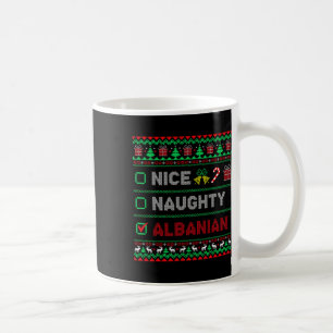 Nice Naughty Albaniens Weihnachtsliste Albanien Kaffeetasse