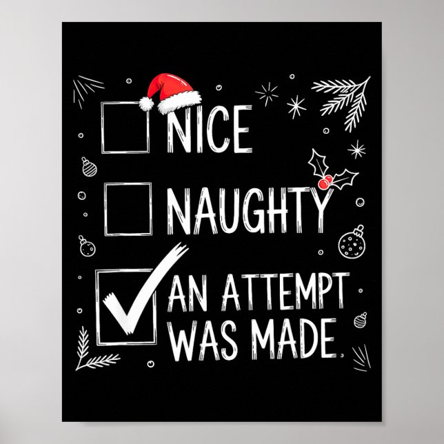Nice Naughty An Attempt Was Made Christmas List  Poster (Vorne)