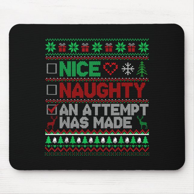 Nice Naughty An Attempt Was Made Christmas List Sa Mousepad (Vorne)