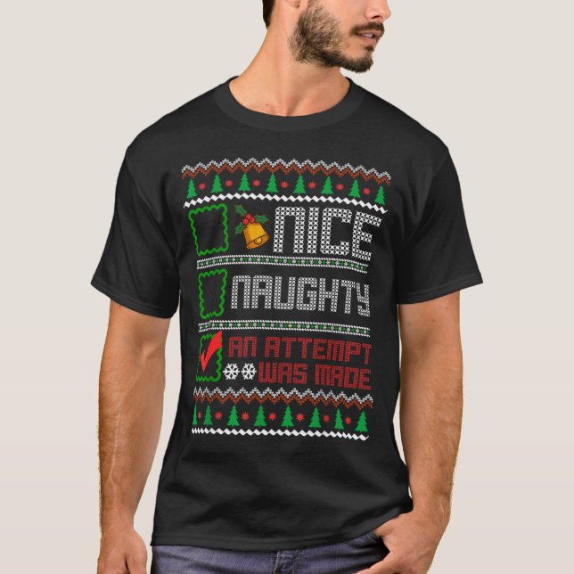 Nice Naughty An Attempt Was Made Christmas List Sa T-Shirt (Vorderseite)
