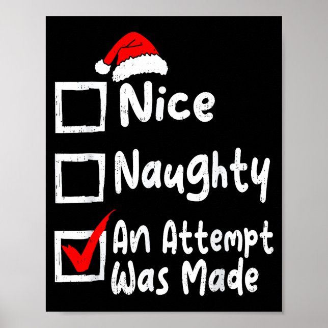 Nice Naughty An Attempt Was Made Funny Christmas L Poster (Vorne)