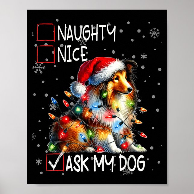 Nice Naughty Ask My Dog Christmas List Xmas  Poster (Vorne)