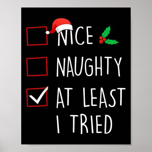 Nice Naughty At Least I Tried Christmas Family Mat Poster (Vorne)