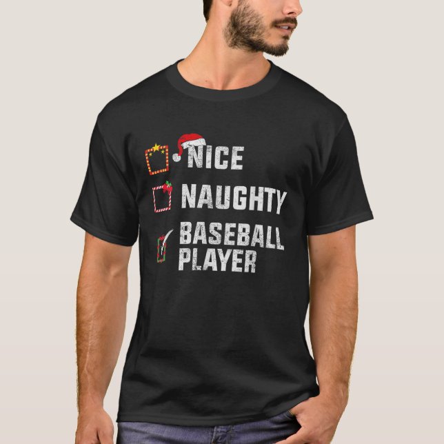 Nice Naughty Baseball Player Christmas List Santa  T-Shirt (Vorderseite)