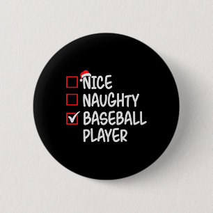 Nice Naughty Baseball Player Weihnachtsliste Santa Button
