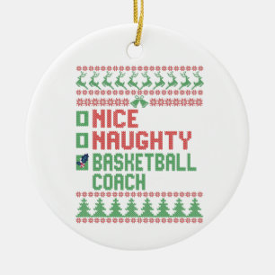 Nice Naughty Basketball Coach Funny Christmas Gesc Keramik Ornament