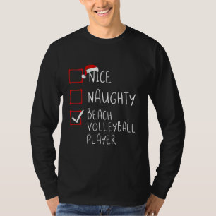 Nice Naughty Beach Volleyball Player Christmas T-Shirt