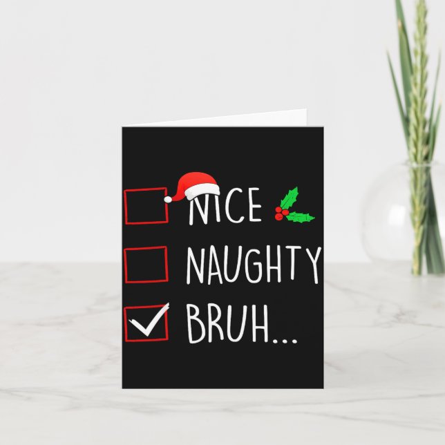 Nice Naughty Bruh Christmas Family Matching  Karte (Vorderseite)