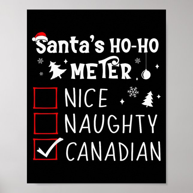 Nice Naughty Canadian Christmas List Santa Claus C Poster (Vorne)