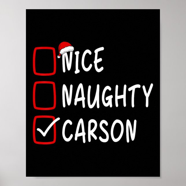 Nice Naughty Carson Personalisiert Name Christmas  Poster (Vorne)