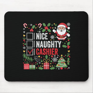 Nice Naughty Cashier Funny Christmas Weihnachtsman Mousepad