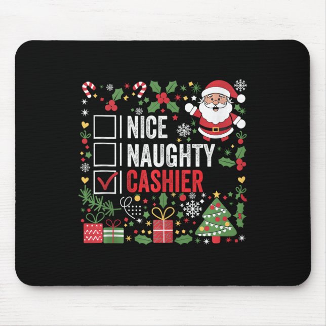 Nice Naughty Cashier Funny Christmas Weihnachtsman Mousepad (Vorne)
