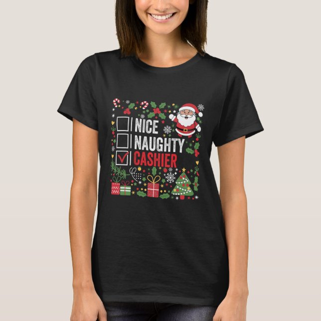 Nice Naughty Cashier Funny Christmas Weihnachtsman T-Shirt (Vorderseite)