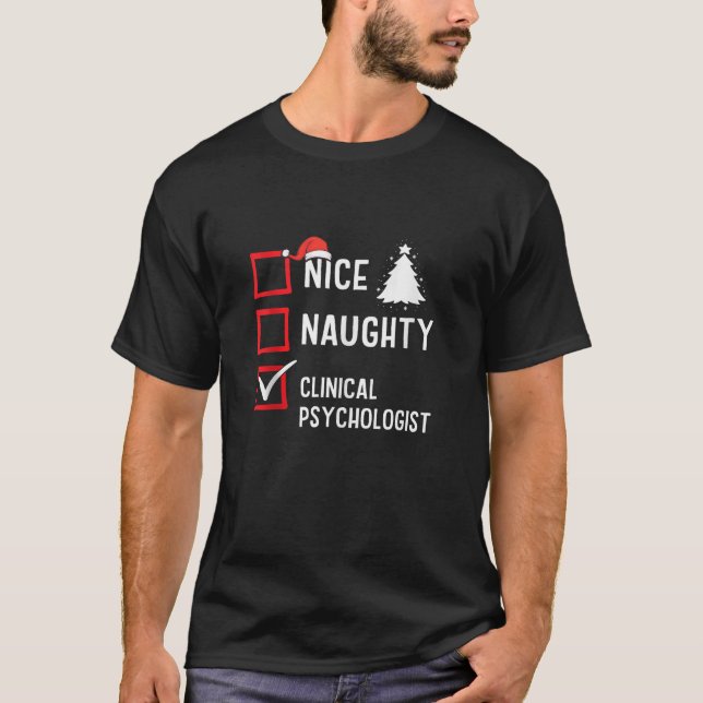 Nice Naughty Christmas Clinical Psychologist Holid T-Shirt (Vorderseite)
