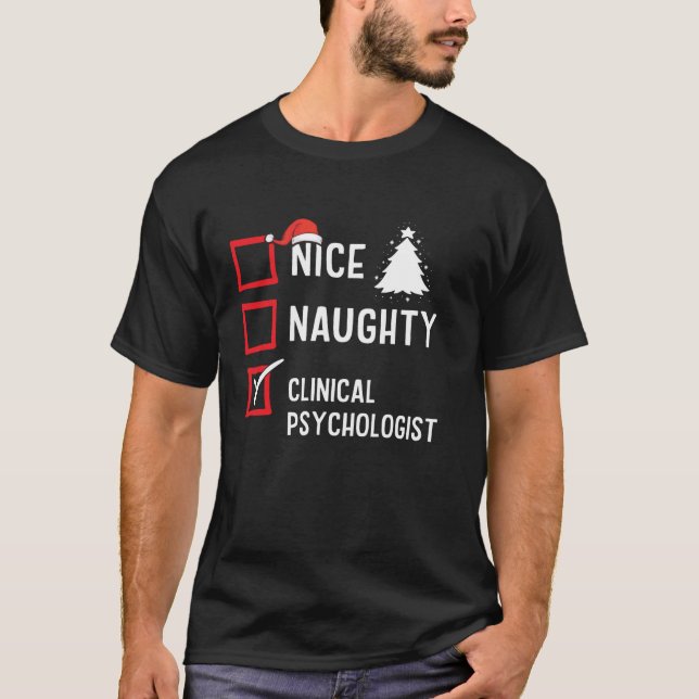 Nice Naughty Christmas Clinical Psychologist Holid T-Shirt (Vorderseite)