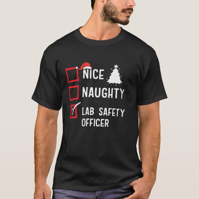 Nice Naughty Christmas Lab Safety Officer Holiday  T-Shirt (Vorderseite)