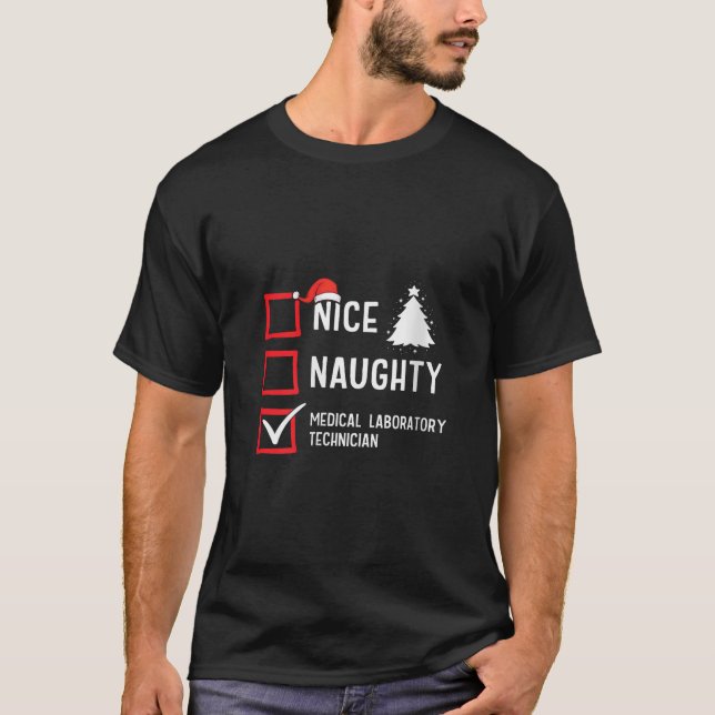 Nice Naughty Christmas Medical Labotory Technician T-Shirt (Vorderseite)